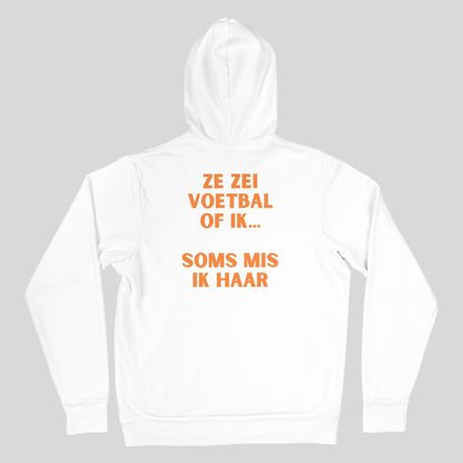 Ze zei voetbal of ik... | Hoodie