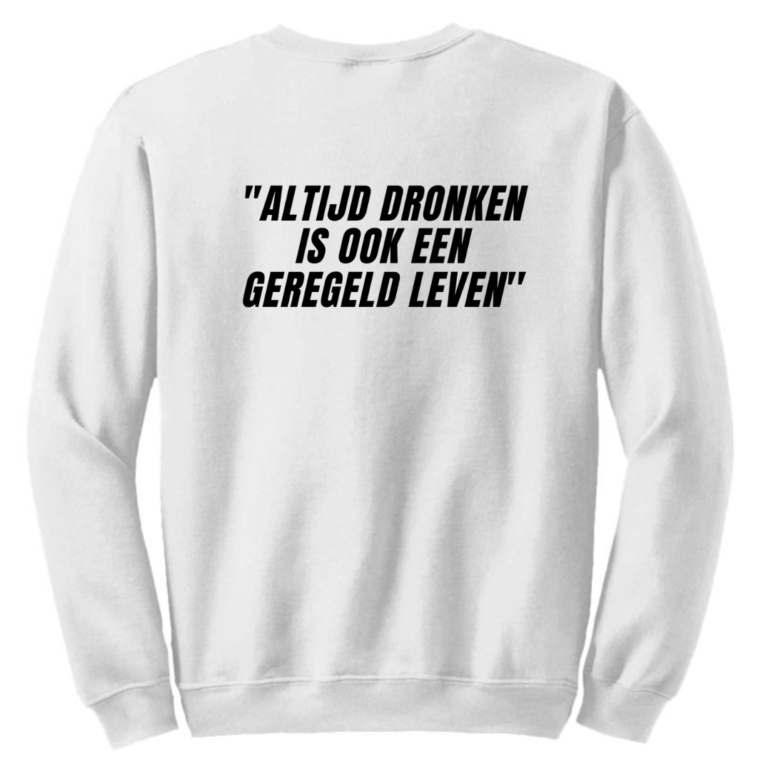 Altijd dronken | Sweater