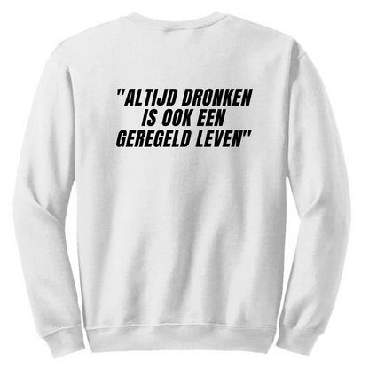 Altijd dronken | Sweater