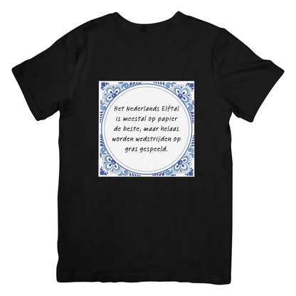 Helaas worden wedstrijden op gras gespeeld | T-shirt