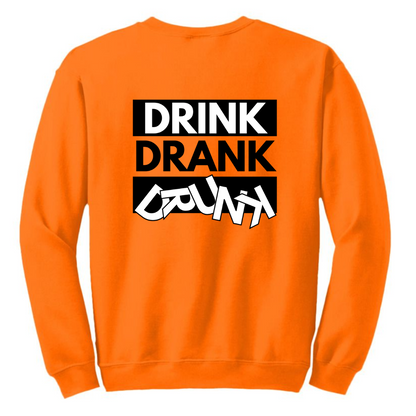 Drink Drank Drunk | Sweater