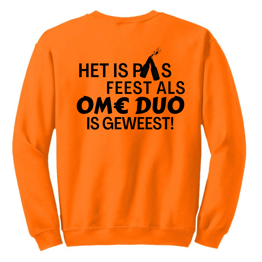 Het is pas feest als Ome Duo is geweest | Sweater