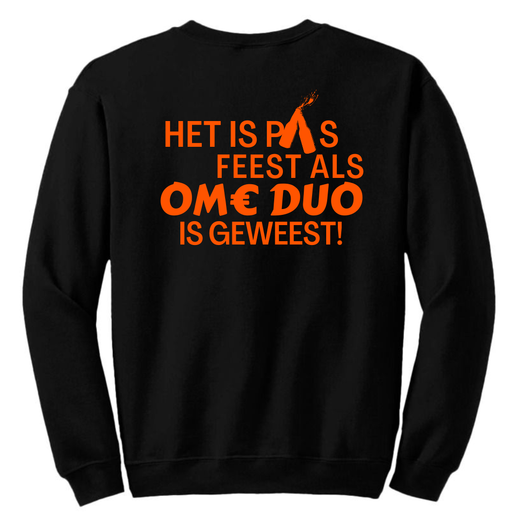 Het is pas feest als Ome Duo is geweest | Sweater