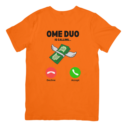 Ome Duo is calling | T-shirt