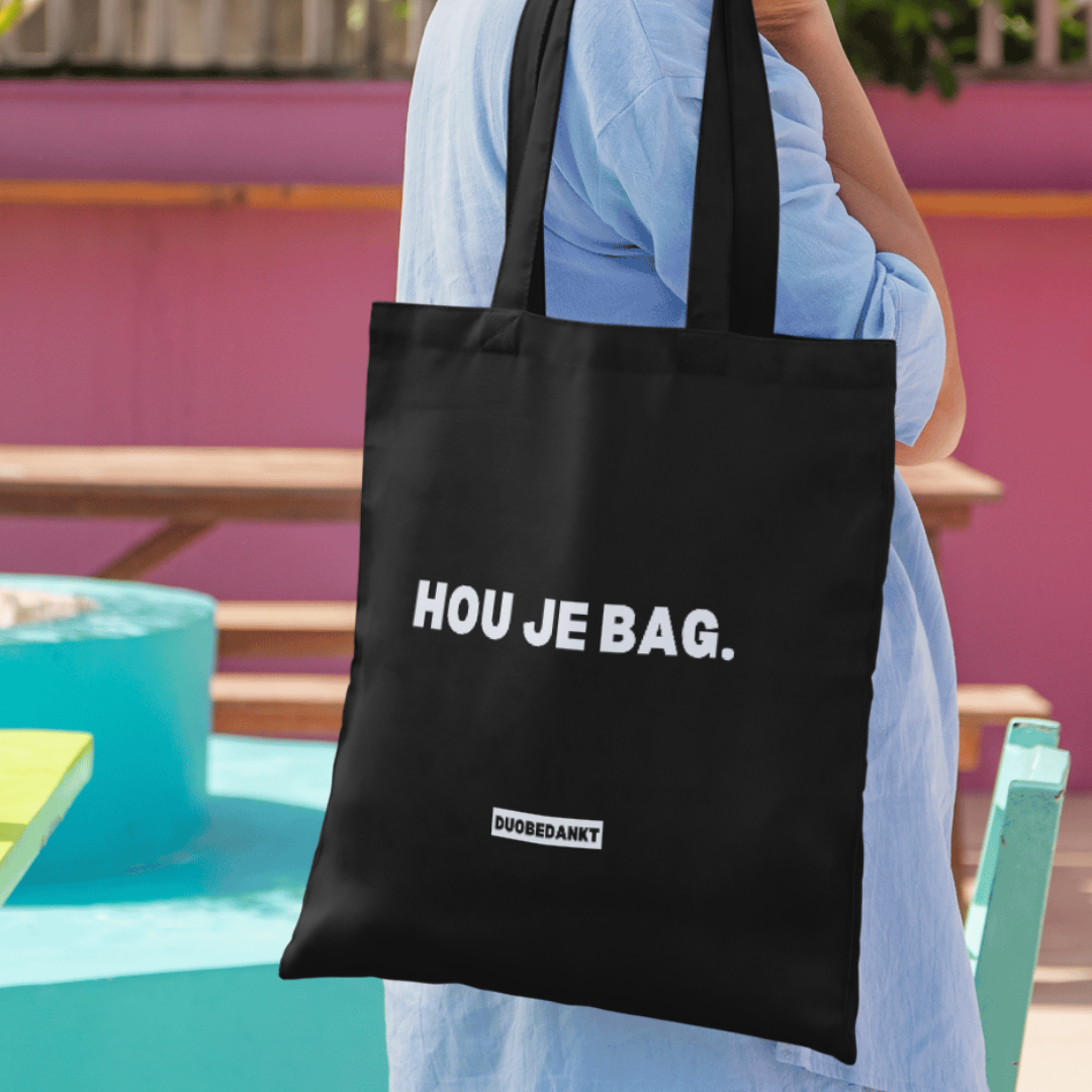 Hou je bag | Tas