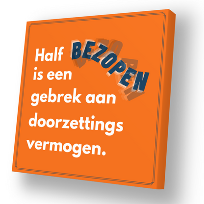 Half bezopen - Canvas