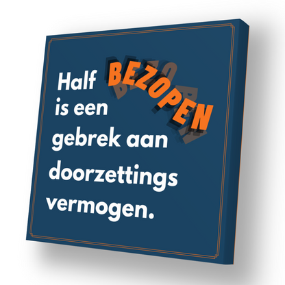 Half bezopen - Canvas